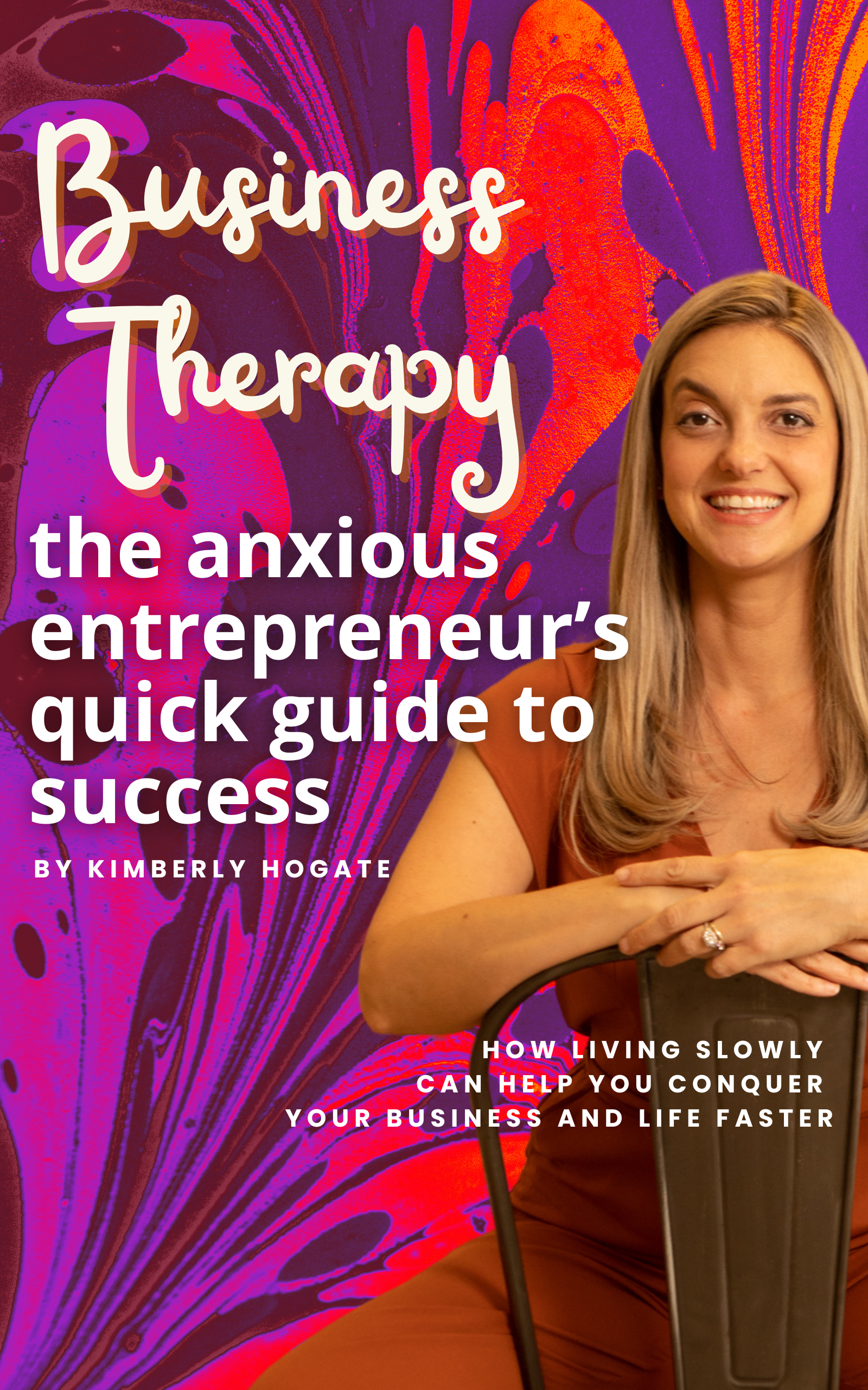 Business Therapy: The Anxious Entrepreneur's Quick Guide to Success book cover